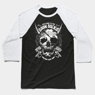 Welcome to The Goon Docks Baseball T-Shirt